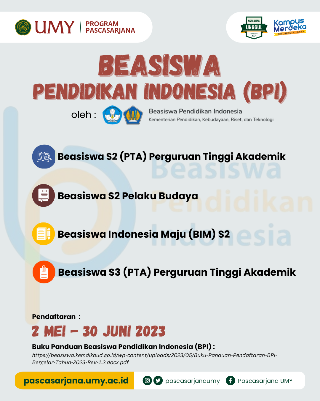 INFORMASI BEASISWA PENDIDIKAN INDONESIA (BPI) KEMDIKBUDRISTEK 2023